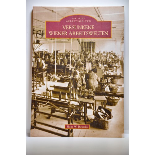 Versunkene Arbeitswelten