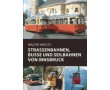 AKTION - Strassenbahnen, Busse und Seilbahnen von Innsbruck